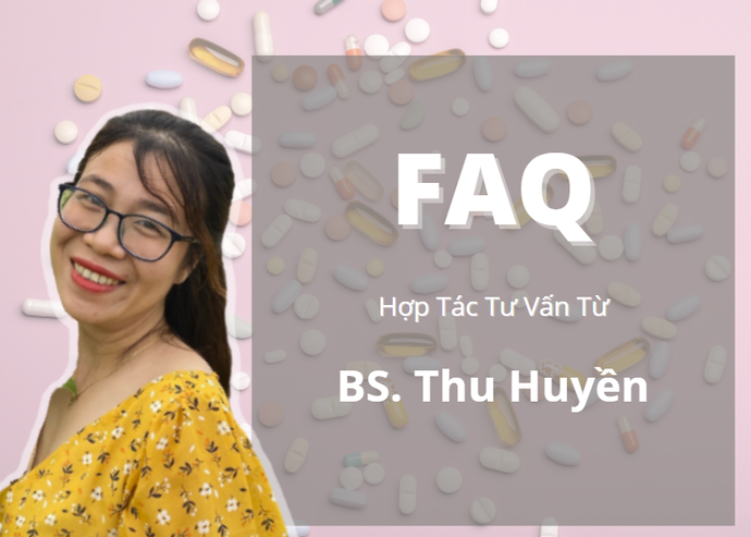 Các Câu Hỏi Thường Gặp - Tư Vấn Bởi Bác Sĩ Da Liễu Thu Huyền